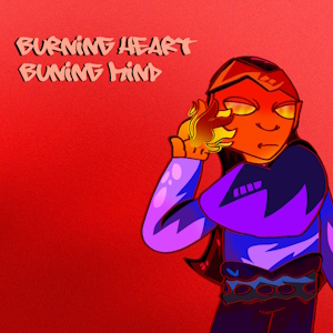 The fanmix's cover art. It shows Adrienna casting flames from her hands with a frown against a grainy red background. She is drawn in bold, bright colors, and the fanmix's title is written in a bold-looking font beside her.